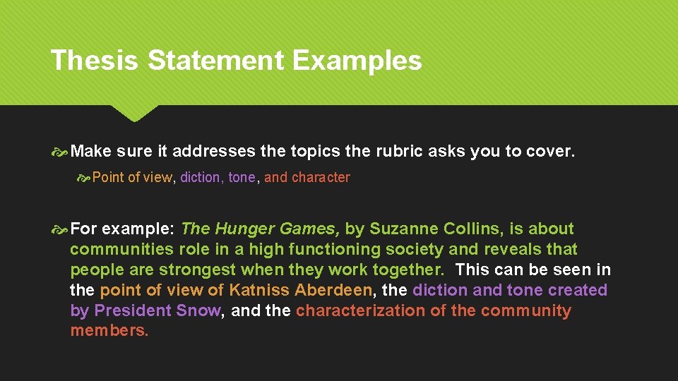 Thesis Statement Examples Make sure it addresses the topics the rubric asks you to