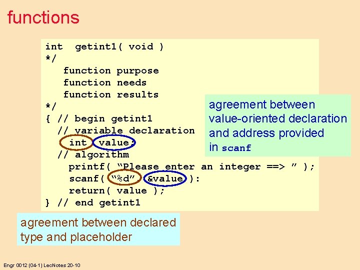 functions int */ getint 1( void ) function purpose function needs function results agreement