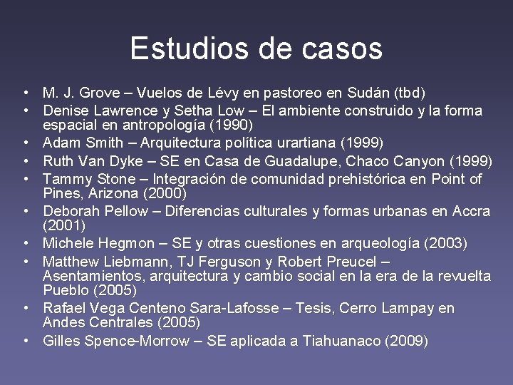 Estudios de casos • M. J. Grove – Vuelos de Lévy en pastoreo en