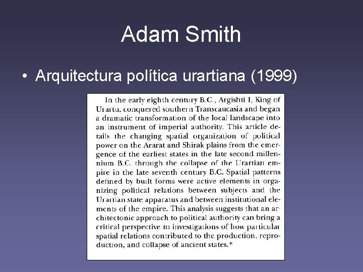 Adam Smith • Arquitectura política urartiana (1999) 