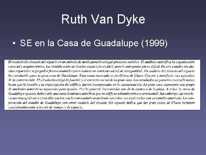 Ruth Van Dyke • SE en la Casa de Guadalupe (1999) 