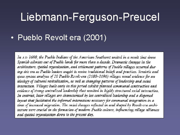 Liebmann-Ferguson-Preucel • Pueblo Revolt era (2001) 