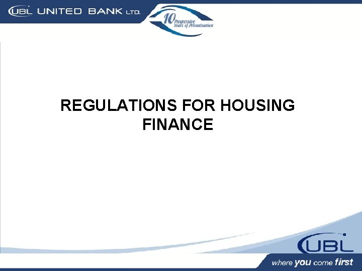 REGULATIONS FOR HOUSING FINANCE 