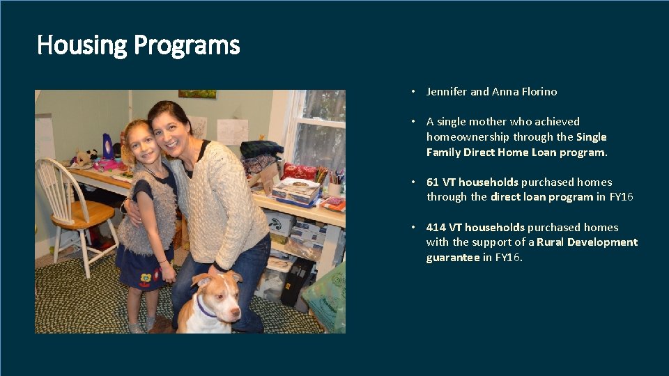 Housing Programs • Jennifer and Anna Florino • A single mother who achieved homeownership