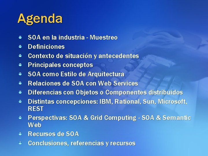 Agenda SOA en la industria - Muestreo Definiciones Contexto de situación y antecedentes Principales