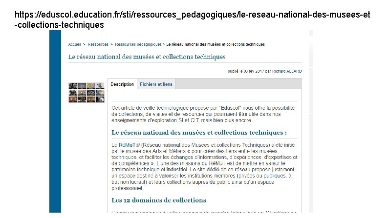 https: //eduscol. education. fr/sti/ressources_pedagogiques/le-reseau-national-des-musees-et -collections-techniques 