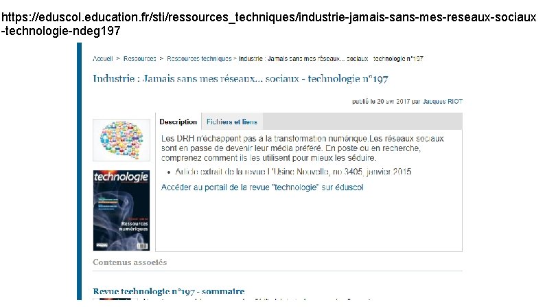 https: //eduscol. education. fr/sti/ressources_techniques/industrie-jamais-sans-mes-reseaux-sociaux -technologie-ndeg 197 