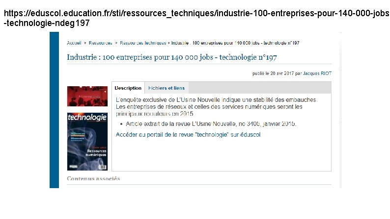 https: //eduscol. education. fr/sti/ressources_techniques/industrie-100 -entreprises-pour-140 -000 -jobs -technologie-ndeg 197 