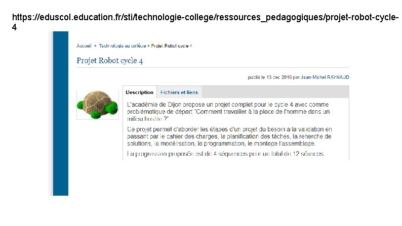 https: //eduscol. education. fr/sti/technologie-college/ressources_pedagogiques/projet-robot-cycle 4 