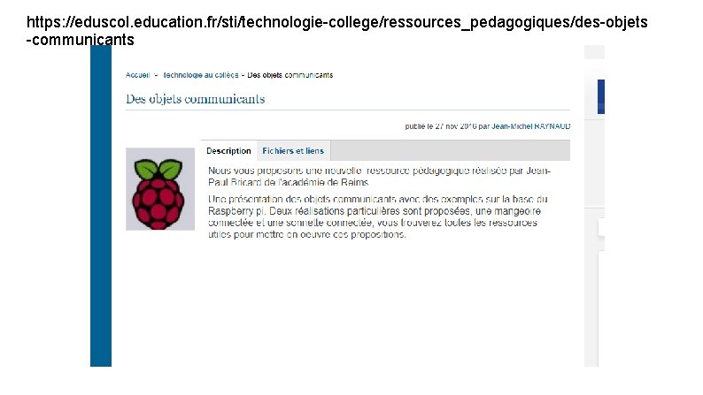 https: //eduscol. education. fr/sti/technologie-college/ressources_pedagogiques/des-objets -communicants 