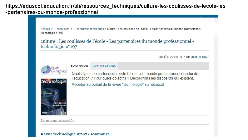 https: //eduscol. education. fr/sti/ressources_techniques/culture-les-coulisses-de-lecole-les -partenaires-du-monde-professionnel 