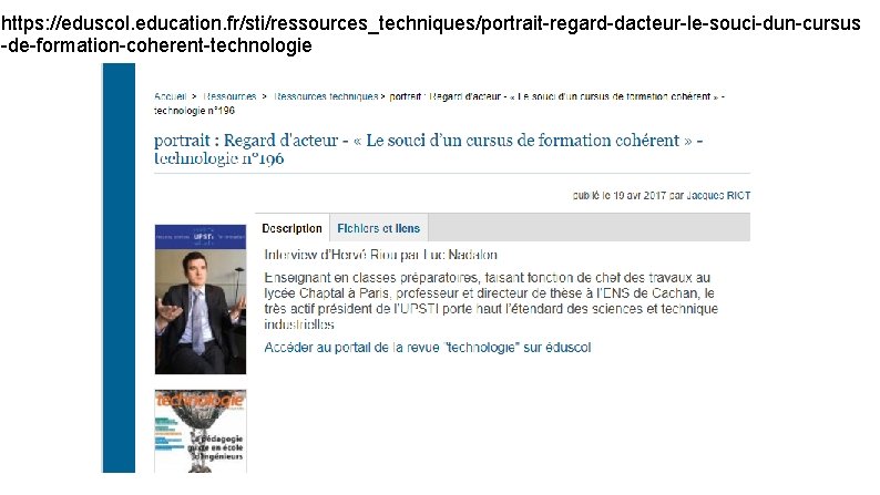 https: //eduscol. education. fr/sti/ressources_techniques/portrait-regard-dacteur-le-souci-dun-cursus -de-formation-coherent-technologie 