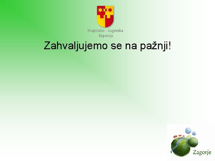 Zahvaljujemo se na pažnji! 