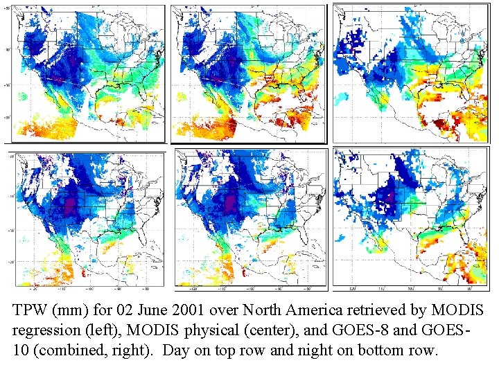 TPW (mm) for 02 June 2001 over North America retrieved by MODIS regression (left),