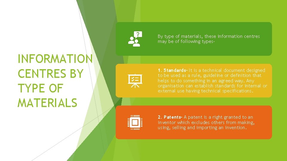 By type of materials, these information centres may be of following types- INFORMATION CENTRES By type of materials, these information centres may be of following types- INFORMATION CENTRES