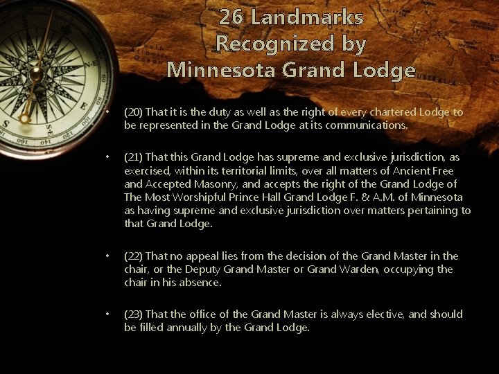 26 Landmarks Recognized by Minnesota Grand Lodge • (20) That it is the duty