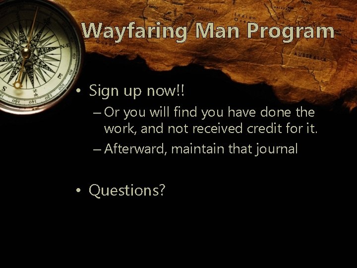 Wayfaring Man Program • Sign up now!! – Or you will find you have