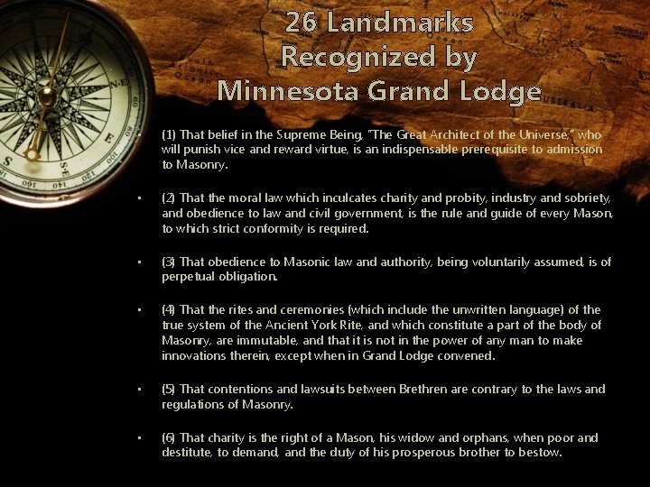 26 Landmarks Recognized by Minnesota Grand Lodge • (1) That belief in the Supreme