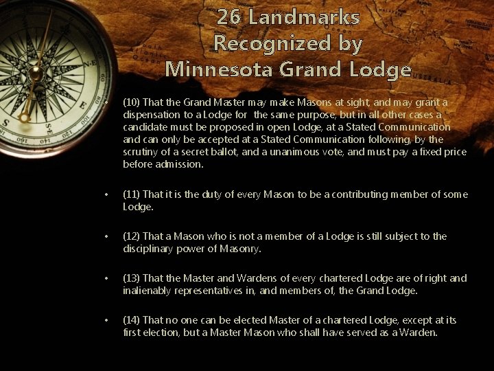 26 Landmarks Recognized by Minnesota Grand Lodge • (10) That the Grand Master may