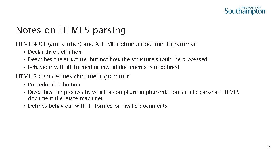 Notes on HTML 5 parsing HTML 4. 01 (and earlier) and XHTML define a