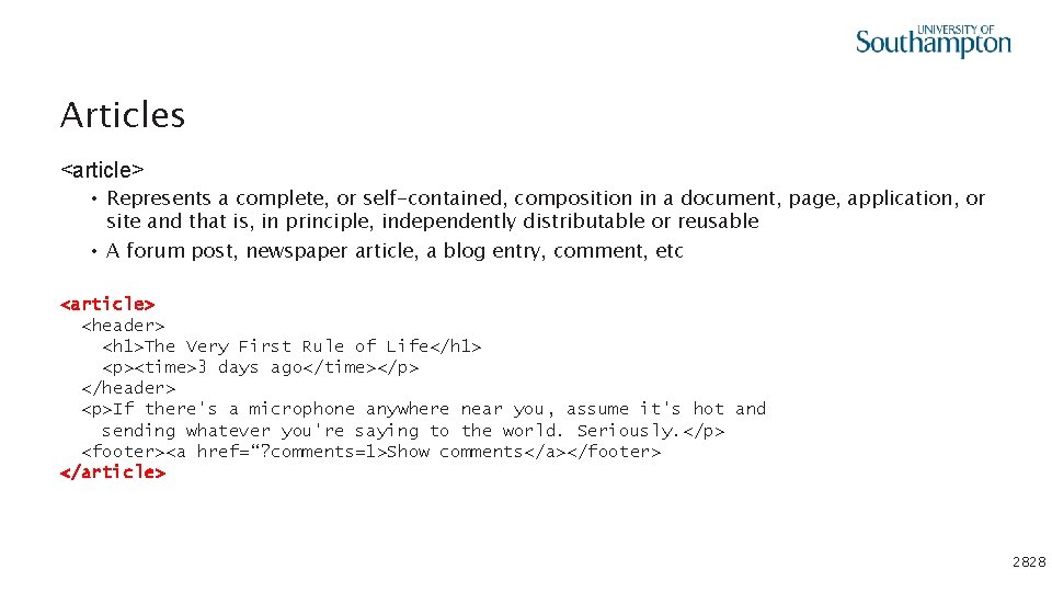 Articles <article> • Represents a complete, or self-contained, composition in a document, page, application,