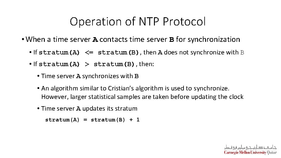 Operation of NTP Protocol • When a time server A contacts time server B