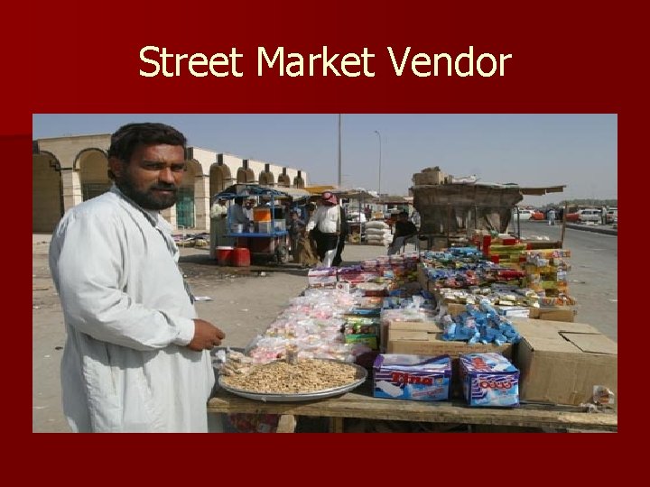 Street Market Vendor 