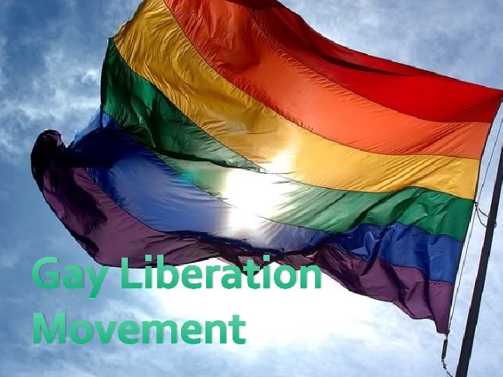 Gay Liberation Movement 