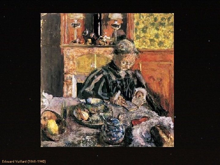 Edouard Vuillard (1868 -1940) 