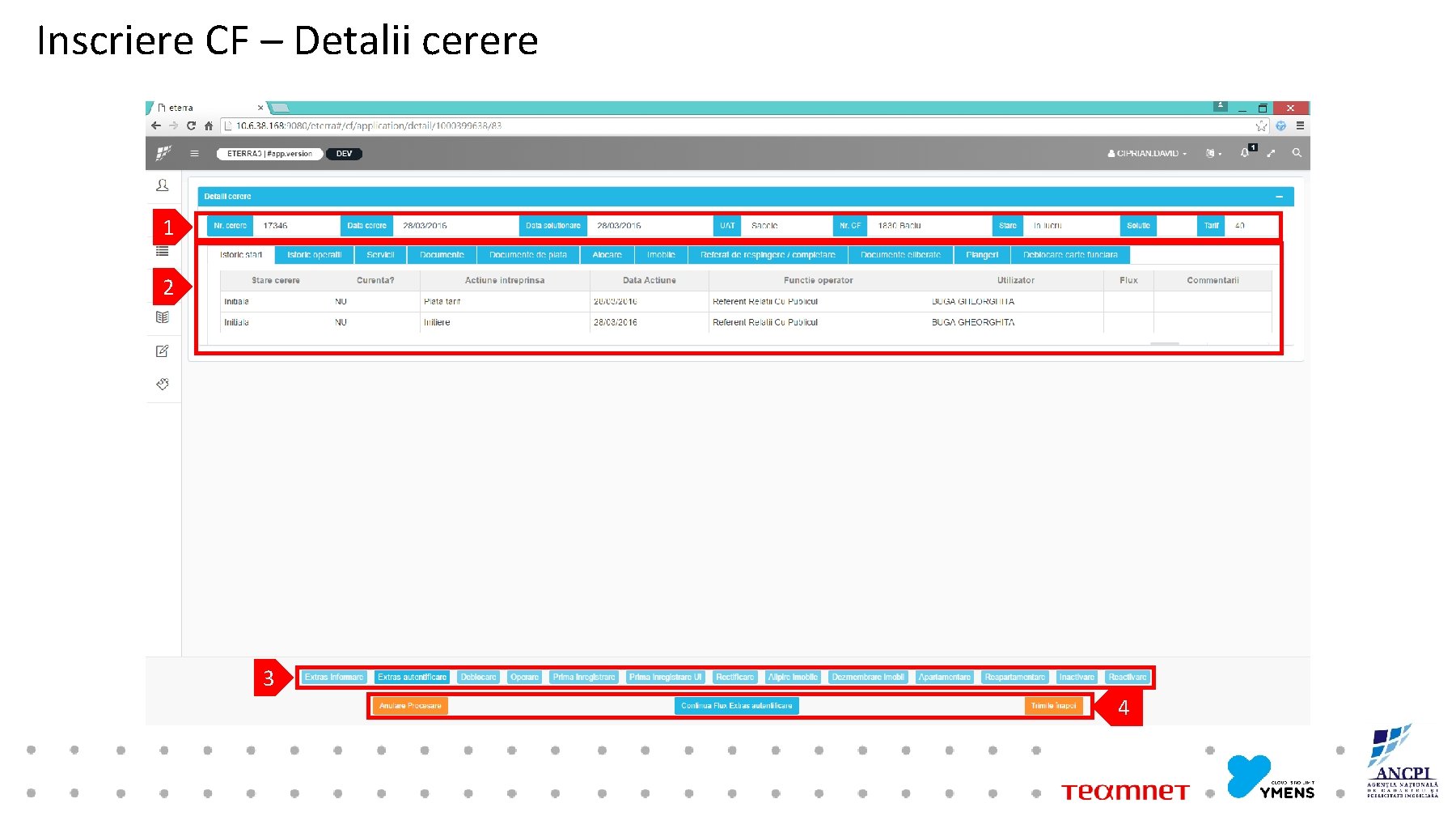 Inscriere CF – Detalii cerere 1 2 3 4 