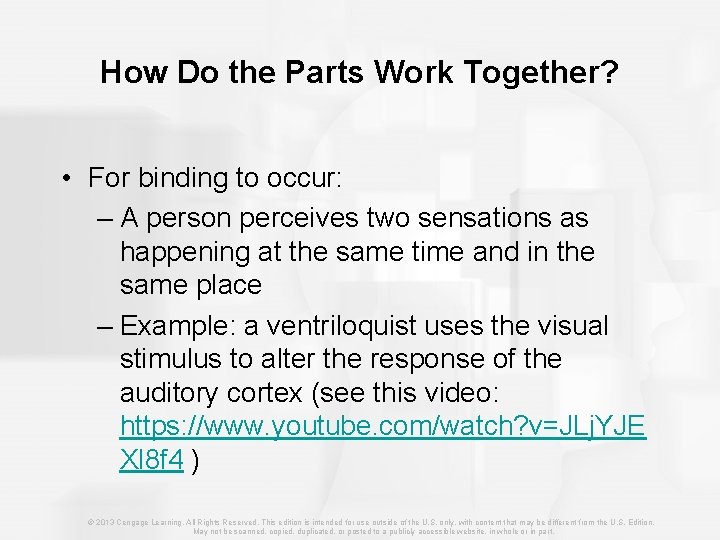 How Do the Parts Work Together? • For binding to occur: – A person