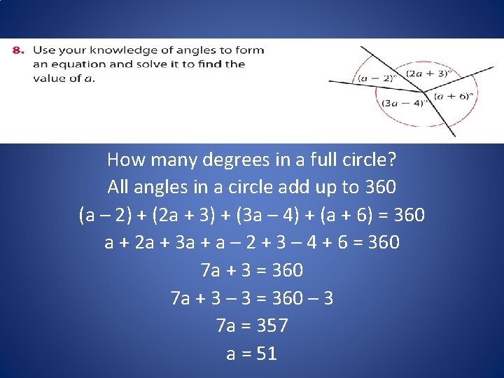 How many degrees in a full circle? All angles in a circle add up