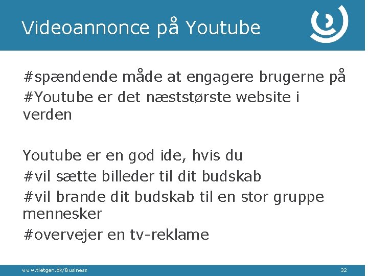 Videoannonce på Youtube #spændende måde at engagere brugerne på #Youtube er det næststørste website