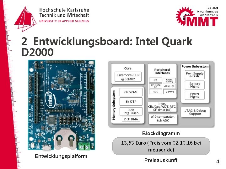 2 Entwicklungsboard: Intel Quark D 2000 Blockdiagramm 13, 53 Euro (Preis vom 02. 10.