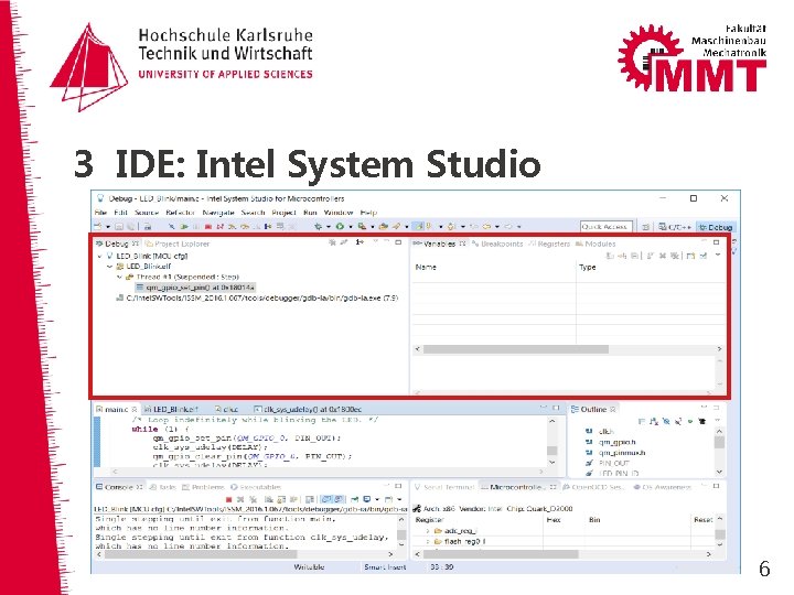 3 IDE: Intel System Studio 6 