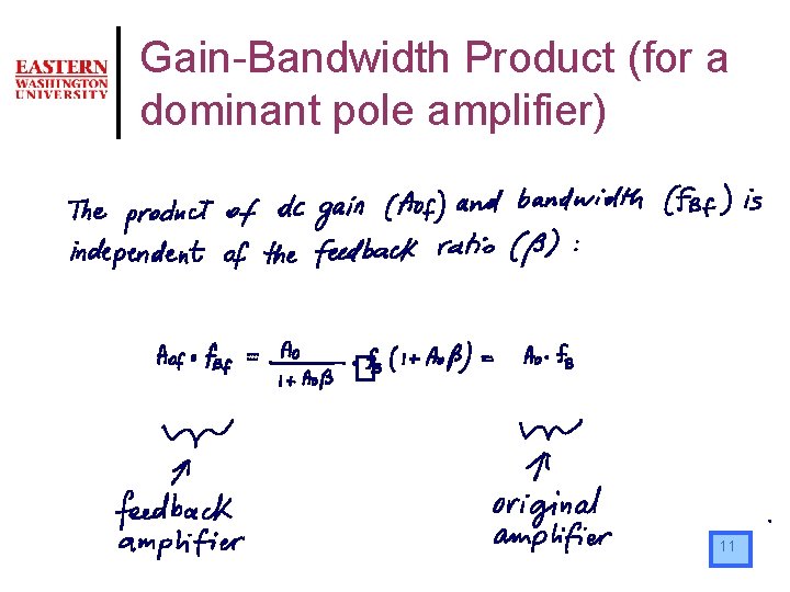Gain-Bandwidth Product (for a dominant pole amplifier) 11 