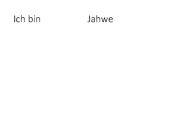 Ich bin Jahwe 