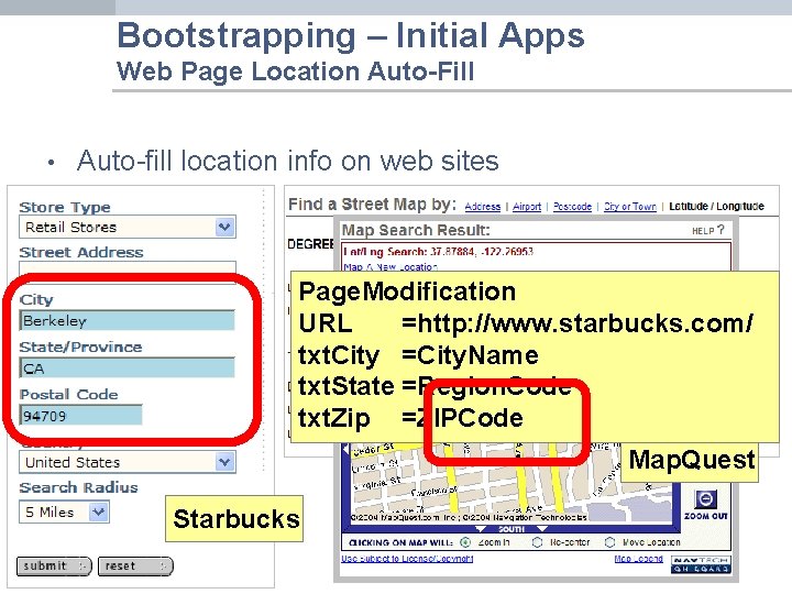 Bootstrapping – Initial Apps Web Page Location Auto-Fill • Auto-fill location info on web