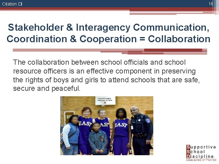 Citation � 1 16 Stakeholder & Interagency Communication, Coordination & Cooperation = Collaboration The