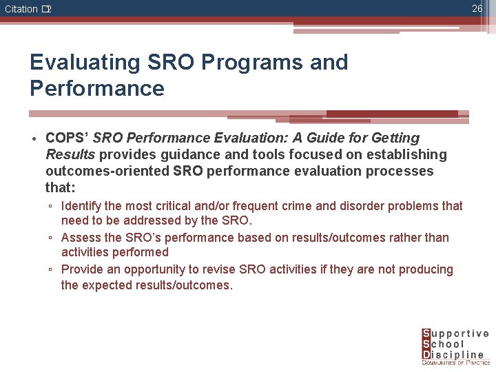 Citation � 2 Evaluating SRO Programs and Performance • COPS’ SRO Performance Evaluation: A