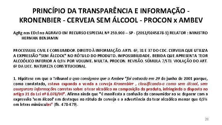 PRINCÍPIO DA TRANSPARÊNCIA E INFORMAÇÃO KRONENBIER - CERVEJA SEM ÁLCOOL - PROCON x AMBEV