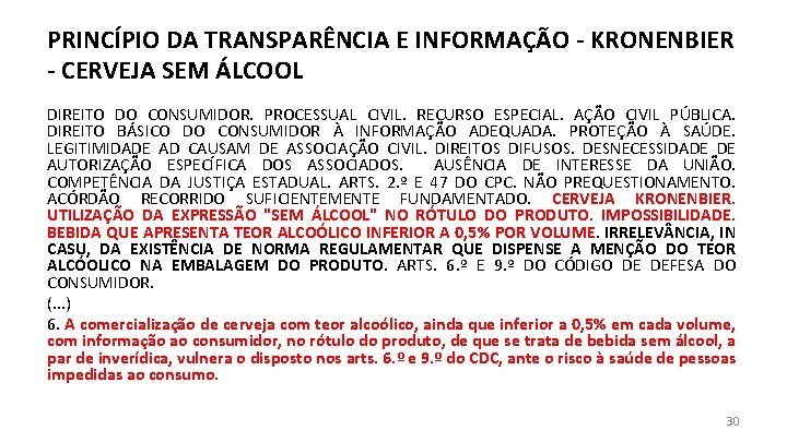 PRINCÍPIO DA TRANSPARÊNCIA E INFORMAÇÃO - KRONENBIER - CERVEJA SEM ÁLCOOL DIREITO DO CONSUMIDOR.