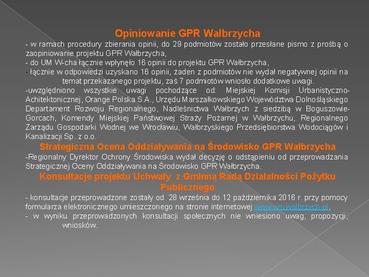 Opiniowanie GPR Wałbrzycha - w ramach procedury zbierania opinii, do 29 podmiotów zostało przesłane