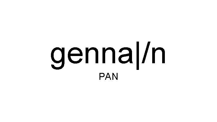 genna|/n PAN 