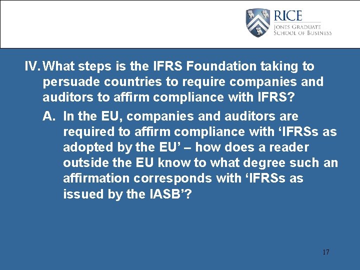 IV. What steps is the IFRS Foundation taking to persuade countries to require companies