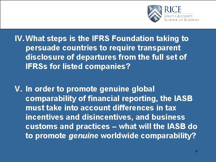 IV. What steps is the IFRS Foundation taking to persuade countries to require transparent