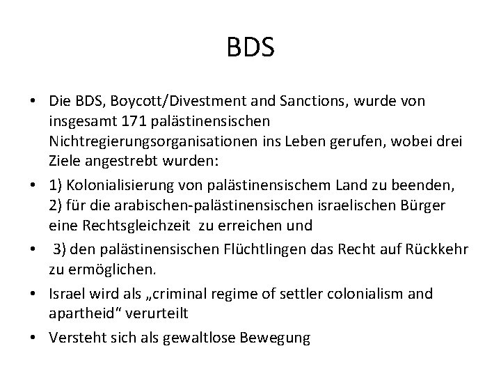 BDS • Die BDS, Boycott/Divestment and Sanctions, wurde von insgesamt 171 palästinensischen Nichtregierungsorganisationen ins