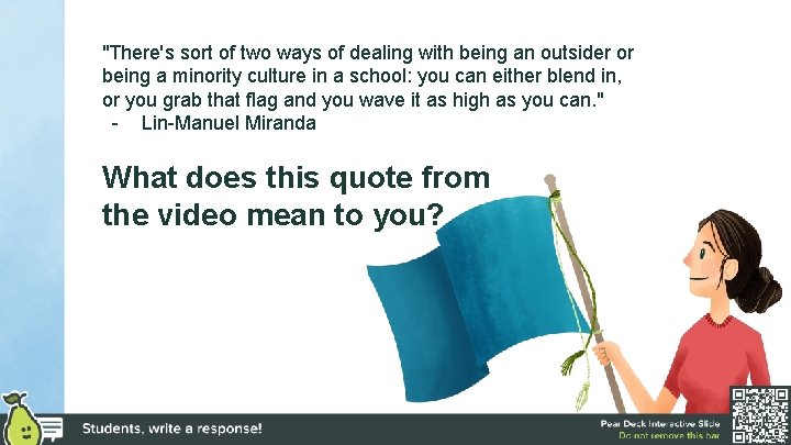 "There's sort of two ways of dealing with being an outsider or being a