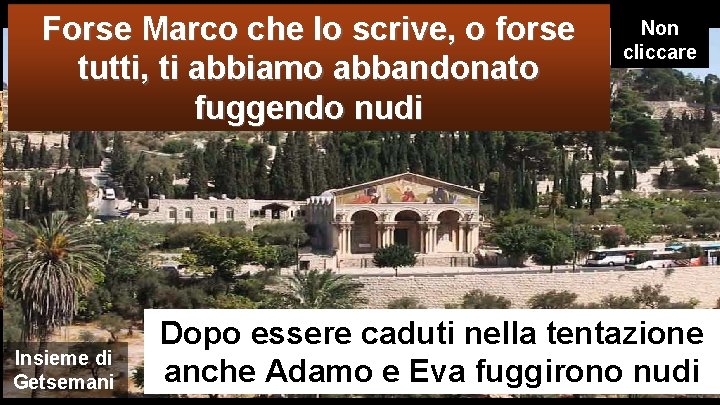 Forse Marco che lo scrive, o forse tutti, ti abbiamo abbandonato fuggendo nudi Insieme