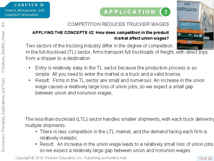 2 COMPETITION REDUCES TRUCKER WAGES APPLYING THE CONCEPTS #2: How does competition in the